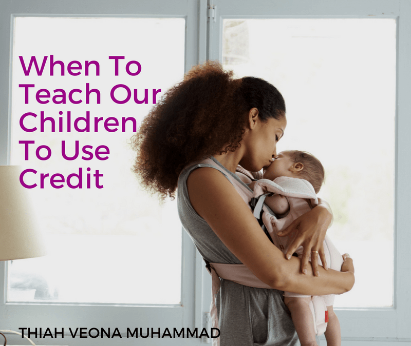 When To Teach Our Children To Use Credit