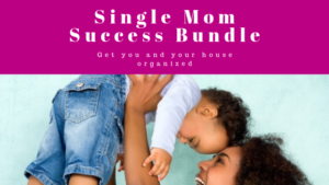 The Single Mom Success Bundle will help you get  organized, balance your monthly budget, save money, see what you have and avoid headaches from overspending, plan your meals to stop overspending, and so much more. The complete bundle to help you get your mind and your life right when you become a single mom.